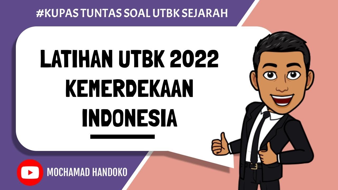Latihan Soal Sejarah UTBK 2022 | Kemerdekaan Indonesia