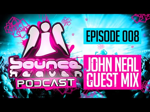 Bounce Heaven Podcast 008 - Andy Whitby & John Neal