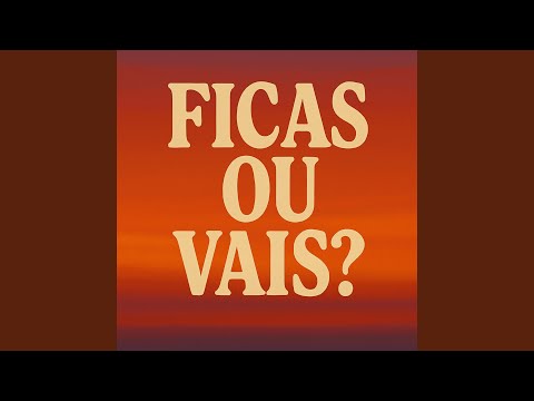 FICAS OU VAIS ?