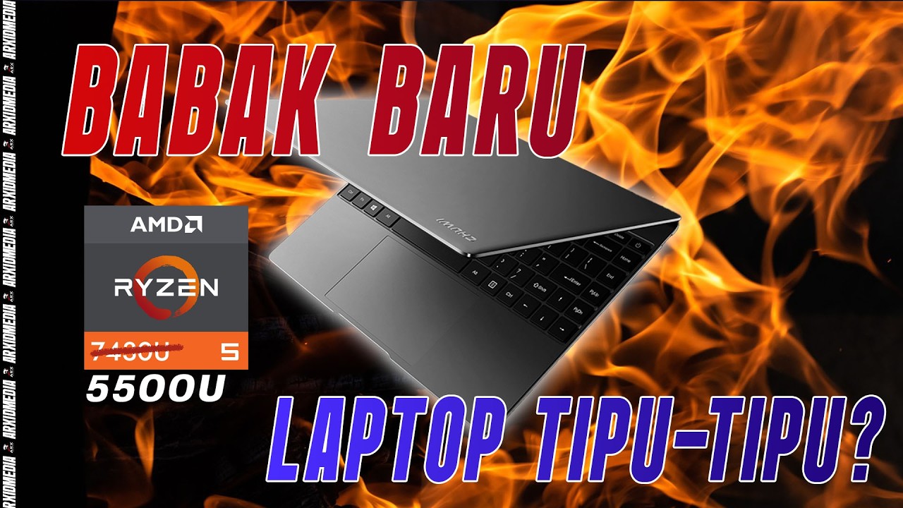 🔴 Live Stream #328 Chuwi Ketahuan Lagi! CoreBook Plus Ternyata Pakai Ryzen 5 5500U, Bukan 7430U