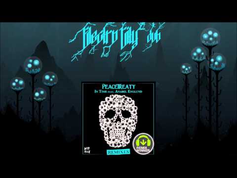 PeaceTreaty ft Anabel Englund - In Time (Singularity Remix) [Dubstep]