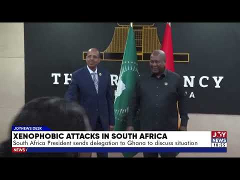 Xenophobic Attacks: South African president sends delegation to Ghana to discuss the situation