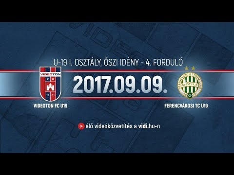 Videoton FC U19 - FTC U19 ÉLŐ