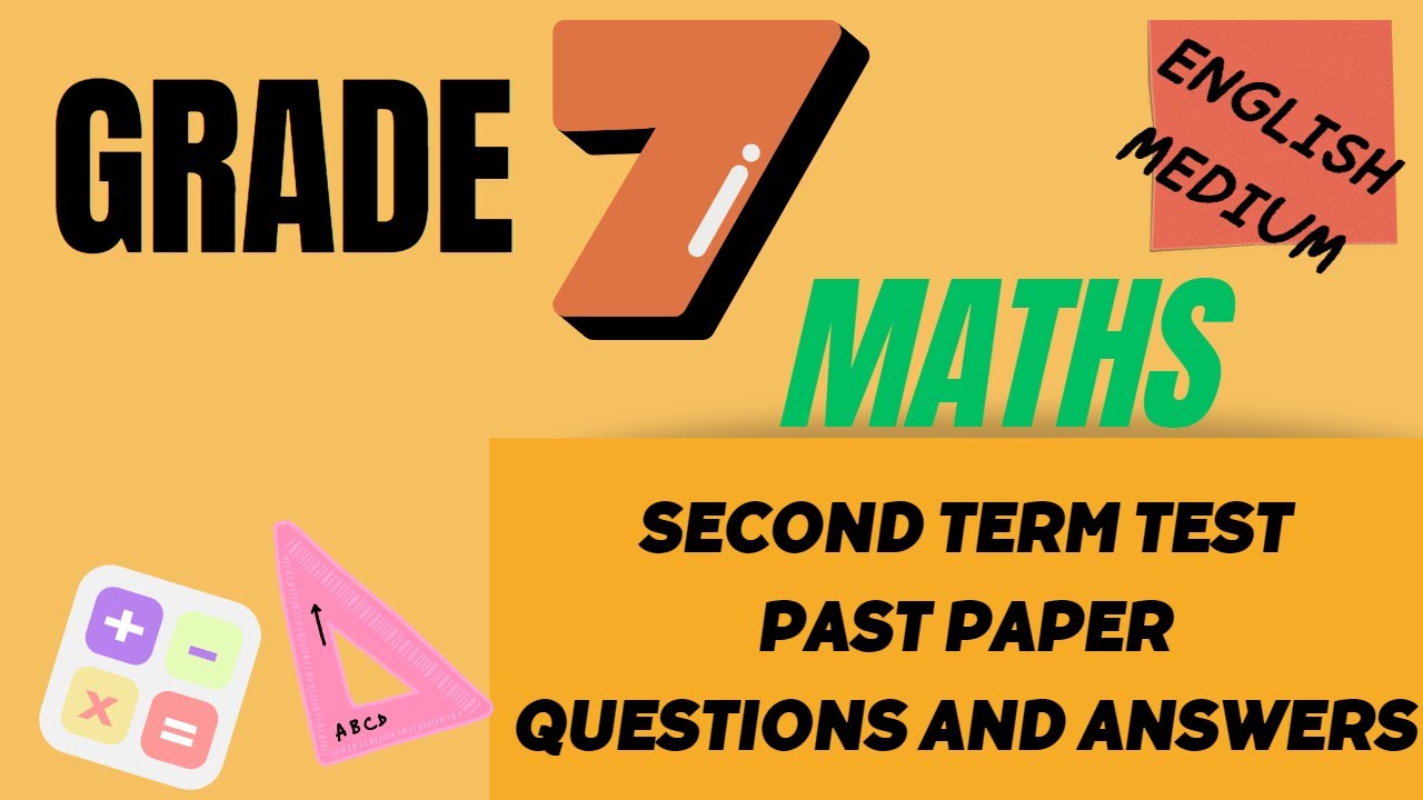 Grade 7 Maths Second Term Test Past Papers English Medium