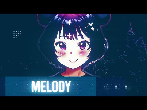 Nightcore - Melody [CMA]