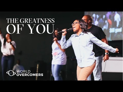 The Greatness of You || World Overcomers Worship