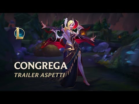 Artigli e Spine - Trailer aspetti Congrega | League of Legends