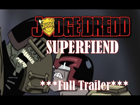 Judge Dredd: Superfiend Full Trailer