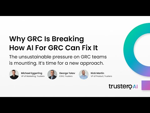 Why GRC Is Broken - and How AI for GRC Can Fix It