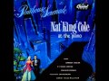 Nat King Cole Quartet - If I Should Lose You