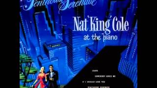Nat King Cole Quartet - If I Should Lose You