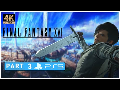FINAL FANTASY XVI 4K GAMEPLAY WALKTHROUGH PART3 #PS5#60FPS