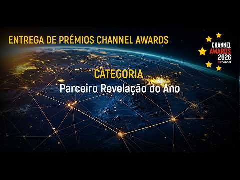 Channel Awards | Prémio Parceiro Revelação do Ano | Channel On 2026