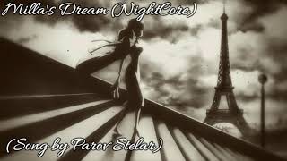 Milla's Dream (NightCore) (Song by Parov Stelar)