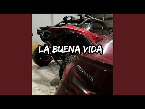 La buena vida