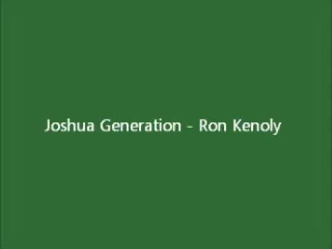 Joshua Generation - Ron Kenoly