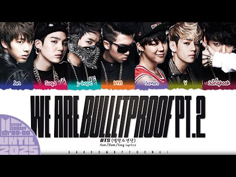 BTS (방탄소년단) 'We Are Bulletproof Pt.2' Lyrics [Color Coded Han_Rom_Eng] | UNTIL 2025 #17