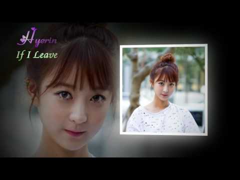 If I Leave  - Hyerin EXID