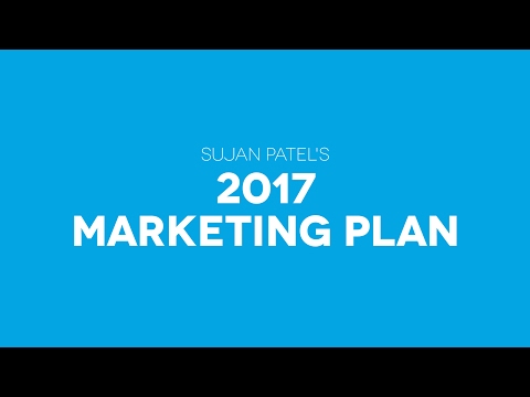 An Inside Look Into Sujan Patel's Digital Marketing Plan for 2017