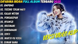 Download lagu Difarina Indra Umpomo - Tresno Tekan Mati - Kalah Weton | Adella Full Album Terbaru 2025 mp3