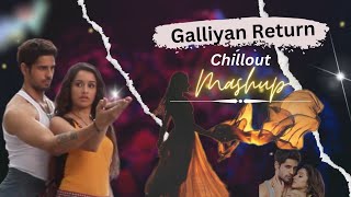 Download lagu Galliyan Return Mashup | Heartbreak Chillout 2022 | Ankit Tiwari, B Praak | Ahsan ar official mp3 Download lagu Galliyan Return Mashup | Heartbreak Chillout 2022 | Ankit Tiwari, B Praak | Ahsan ar official mp3