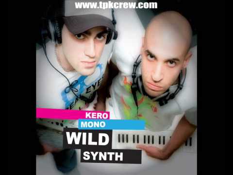 Kero&Mono Wild Synth - Non guardare giù feat. Nino Panino