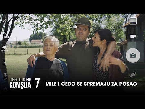 MILE I ČEDO SE SPREMAJU ZA POSAO - DOBRO JUTRO, KOMŠIJA 7
