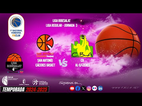 TEMP-24-25 | 1NAC.FEM-J3 | SAN ANTONIO CÁCERES BASKET - CB AL-QÁZERES