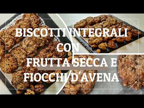 BISCOTTI INTEGRALI CON FRUTTA SECCA E FIOCCHI D' AVENA. Velocissimi da fare e senza burro ne uova!