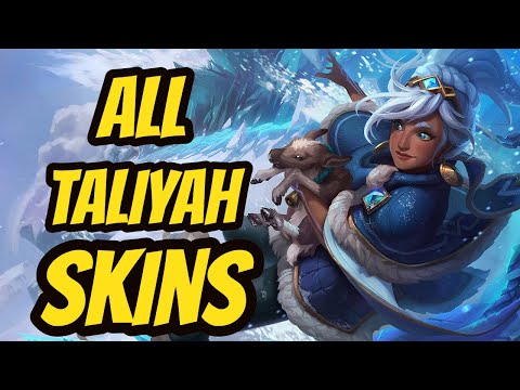 All Taliyah Skins Spotlight League of Legends Skin Review