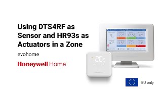 Sistemul multi-zonal Honeywell Home evohome - Creearea unei zone evohome folosind HR93 ca actuator si DTS4RF ca senzor de temperatura
