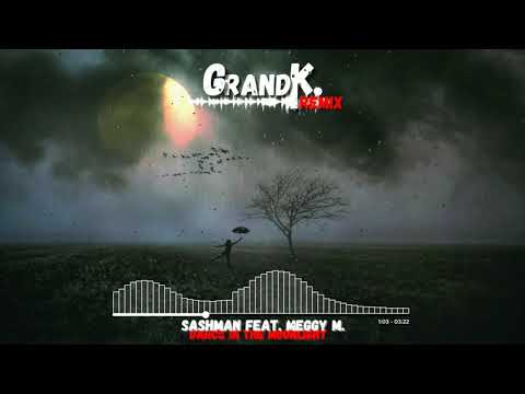 SashMan Feat. Meggy M. - Dance In The Moonlight (Grand K. Remix)
