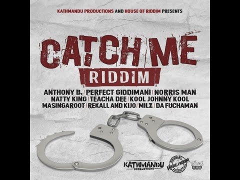 Catch Me Riddim Mix 2020 (ft Anthony B, Perfect Giddimani, Norris Man, Natty King & Many More)