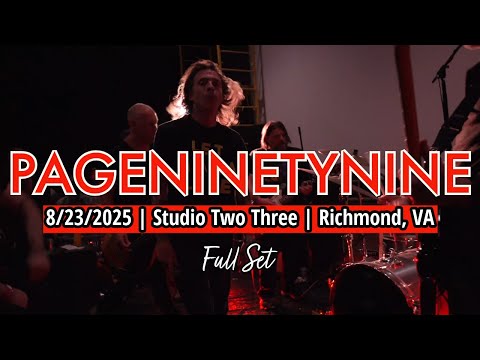 2025-08.23 Pageninetynine @ Studio Two Three (Richmond, VA) | [FULL SET]