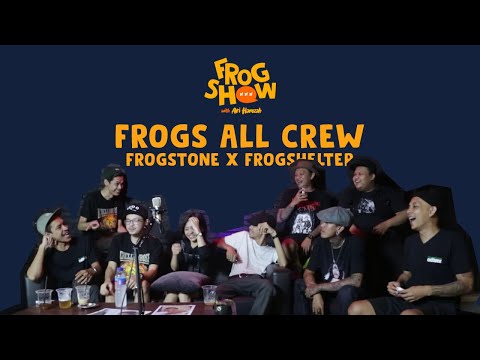 FROGSHOW #17 : SERU-SERUAN BARENG FROGSCREW