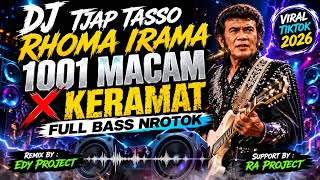 Download lagu (LAGU OLD) DJ TJAP TASSO RHOMA IRAMA || 1001 MACAM X KERAMAT || EDY PROJECT || RA PROJECT mp3