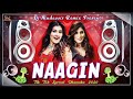 Nagin Gin Gin Gin 2k20 Special RemiX DJ JUWEL X DJ SRP BD || Play dj King