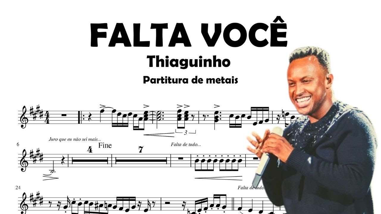 FALTA VOCÊ - THIAGUINHO (Partitura de metais)