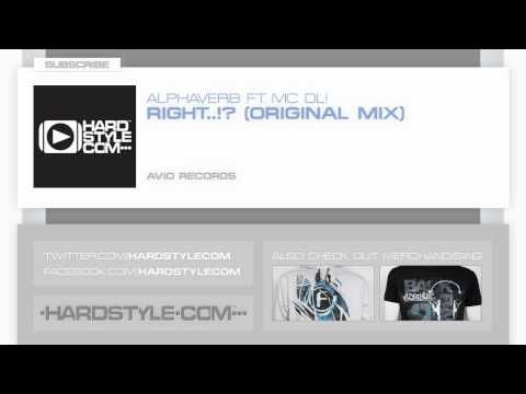 New Release | Alphaverb Ft. MC DL! - Right..!? (Original Mix)