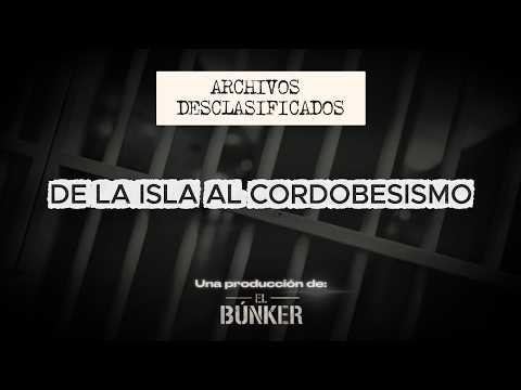 Archivos Desclasificados - Caso Maders - De la isla al cordobesismo