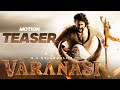 SSMB29 Varanasi First Look Motion Teaser Mahesh Babu SS Rajamouli