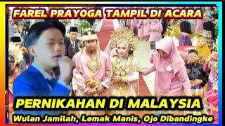 Download lagu FAREL PRAYOGA TAMPIL DI MALAYSIA DALAM ACARA PERNIKAHAN mp3