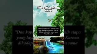Download lagu Filosofi Kopi #quote #trending #motivasi #kopi #filosofi #katakatamutiara #shortsvideo mp3