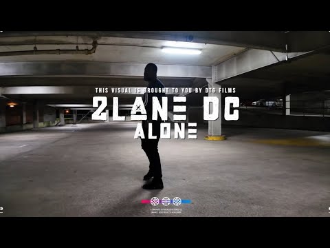 2lane Dc - Alone (Official Video) 