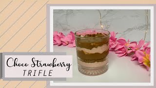 CHOCO STRAWBERRY TRIFLE