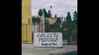 Catching Feelings Boogie Ft Tink