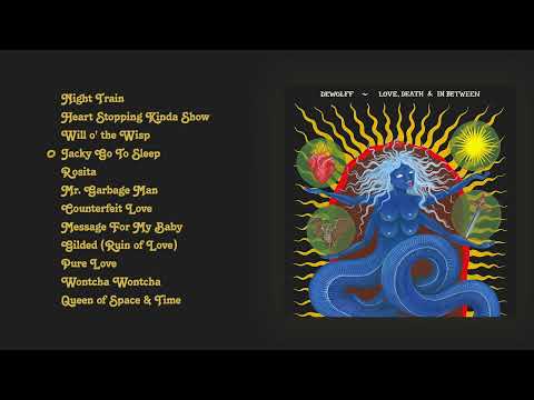 DeWolff - Love, Death & In Between (Full Album Stream)