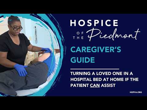 Turning a Loved One in a Hospital Bed at Home if the Loved One Can Assist