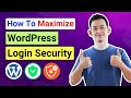 Maximize WordPress Login Security How To Protect WordPress Login WP Login Lockdown Tutorial