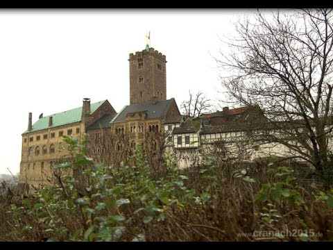 Wartburg Eisenach - Cranach in Thüringen 2015